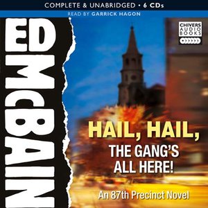 Hail, Hail, the Gangs all Here - Audiobook